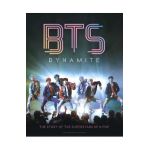 Bts - Dynamite: The Story of the Superstars of K-Pop - Carolyn Mchugh