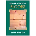 Builder's Guide to Floors - Peter Fleming