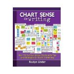 Chart Sense for Writing: Over 70 Common Sense Charts with Tips and Strategies to Teach 3-8 Writing - Rozlyn Linder