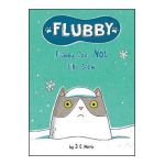 Flubby Does Not Like Snow - J. E. Morris