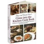 Mary and Vincent Price's Come Into the Kitchen Cook Book - Mary Price