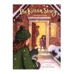 The Kitten Story: A Mostly True Tale - Emily Jenkins