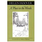 A Place in the Woods - Helen Hoover