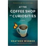 At the Coffee Shop of Curiosities - Heather Webber