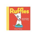 Ruffles and the New Green Thing - David Melling