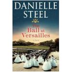 The Ball at Versailles - Danielle Steel