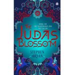 The Judas Blossom: Book I of the Nightingale and the Falcon - Stephen Aryan
