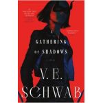 A Gathering of Shadows - V. E. Schwab