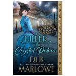 A Killer in the Crystal Palace - Deb Marlowe