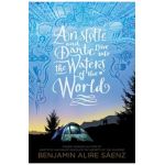 Aristotle and Dante Dive Into the Waters of the World - Benjamin Alire Sáenz