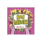 Bug Sandwich - Brady Smith