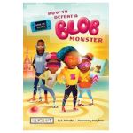 Game On, Zhuri! Book One: How to Defeat a Blob Monster -