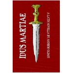 Idus Martiae: A Latin Novella - Andrew Olimpi