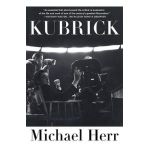 Kubrick - Michael Herr