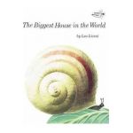 The Biggest House in the World - Leo Lionni