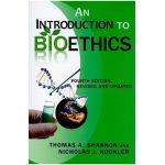 An Introduction to Bioethics - Thomas A. Shannon