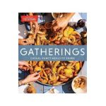 Gatherings: Casual-Fancy Meals to Share - America's Test Kitchen