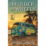 Murder on Wheels - Lynn Cahoon