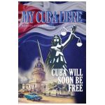 My Cuba Libre - George Fowler