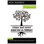 &#65533;para Qu&#65533; Estoy Aqu&#65533; En La Tierra? Gu&#65533;a de Estudio: Seis Sesiones Para Grupos Peque&#65533;os O Para Estudios Individuales = What on Earth Am I Here For? Stu - Rick Warren