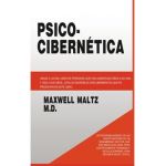 Psico Cibernetica - Maxwell Maltz