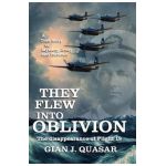 They Flew into Oblivion - Gian J. Quasar