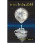 Yours Truly, 2095 - Brian Paone