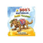 A Dog's National Park Vacation - Paul Meier