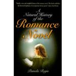 A Natural History of the Romance Novel - Pamela Regis
