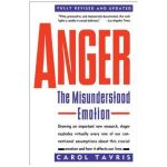 Anger: The Misunderstood Emotion - Carol Tavris