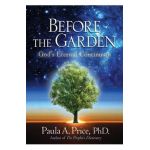 Before the Garden: God's Eternal Continuum - Paula A. Price