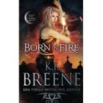 Born in Fire - K. F. Breene