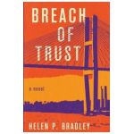 Breach of Trust - Helen P. Bradley