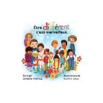 Être différent c'est merveilleux: Un livre illustré à propos de diversité et de bonté - Sharon Purtill