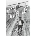 Hitchcock's North by Northwest: The Man Who Had Too Much - James Stratton