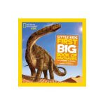 National Geographic Little Kids First Big Book of Dinosaurs - Catherine Hughes