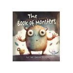 The (not-so-scary) Book of Monsters - Ian J. Dye