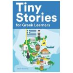 Tiny Stories for Greek Learners: Short Stories in Greek for Beginners and Intermediate Learners - Adonis Demetriou