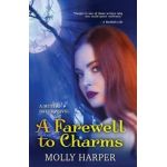 A Farewell to Charms - Molly Harper