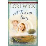 A Texas Sky - Lori Wick