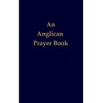 An Anglican Prayer Book - Lawrence Luby