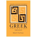 Building Your New Testament Greek Vocabulary, Third Edition - Robert E. Van Voorst