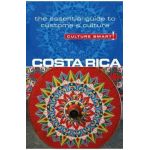 Costa Rica - Culture Smart!: The Essential Guide to Customs & Culture - Jane Koutnik