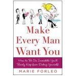 Make Every Man Want You