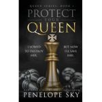 Protect Your Queen - Penelope Sky