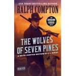 Ralph Compton the Wolves of Seven Pines - E. L. Ripley