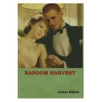Random Harvest - James Hilton