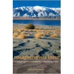 Rough-Hewn Land: A Geologic Journey from California to the Rocky Mountains - Keith Heyer Meldahl