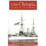 USS Olympia: Herald of Empire - B. Franklin Cooling