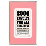 2000 Insults for All Occasions - Louis A. Safian